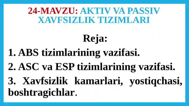 AKTIV VA PASSIV XAVFSIZLIK TIZIMLARI