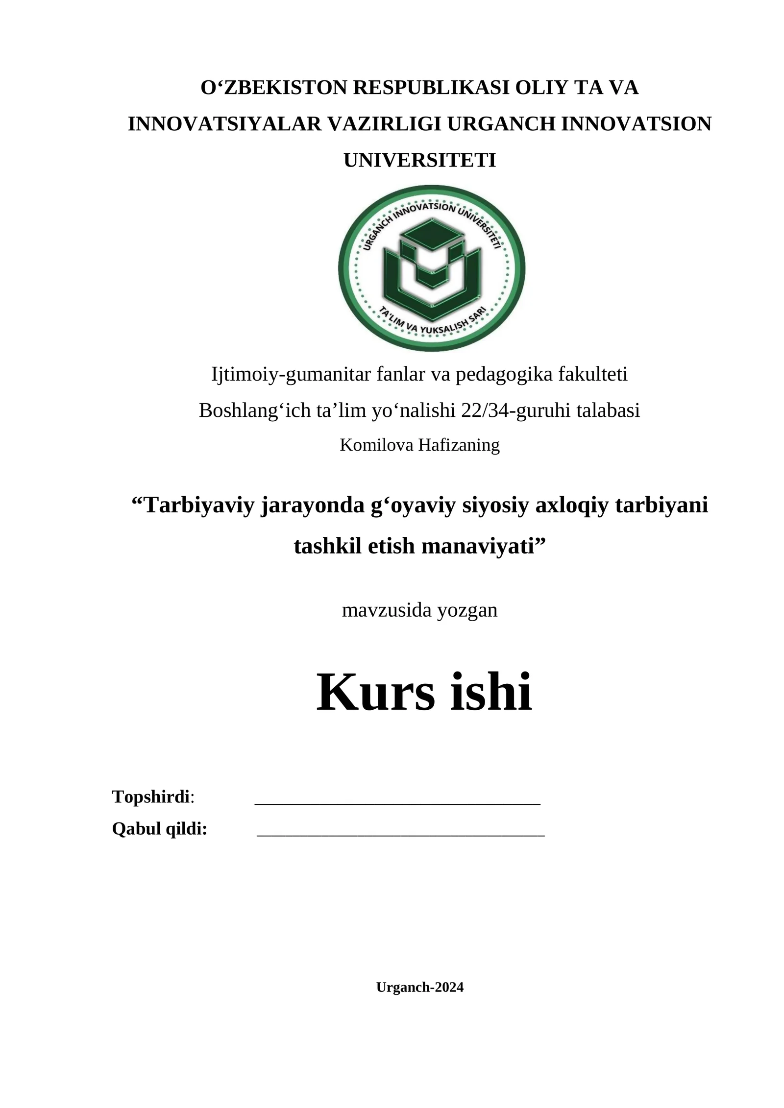"Tarbiyaviy jarayonda gʻoyaviy siyosiy axloqiy tarbiyani tashkil etish manaviyati"