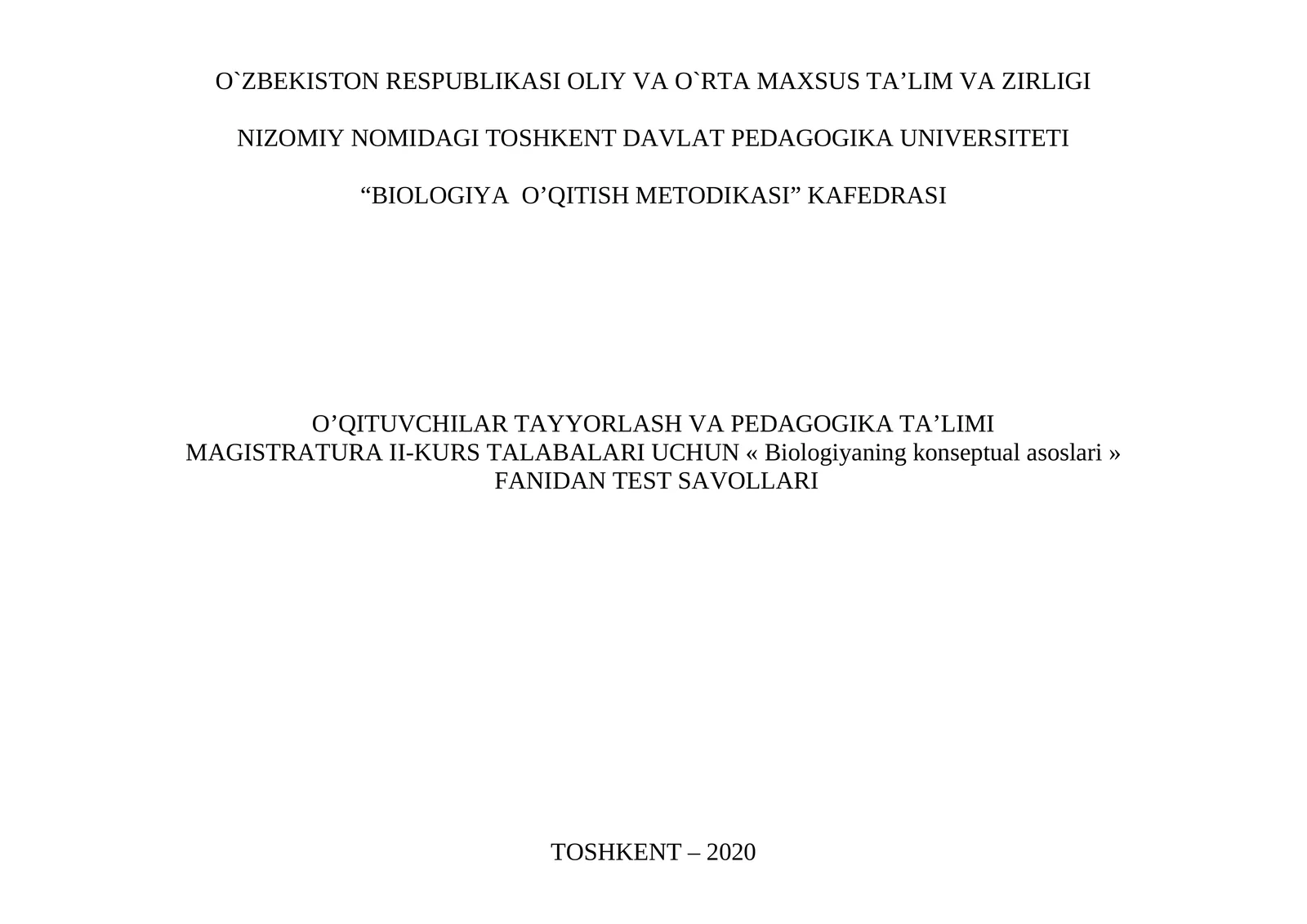 « Biologiyaning konseptual asoslari » FANIDAN TEST SAVOLLARI