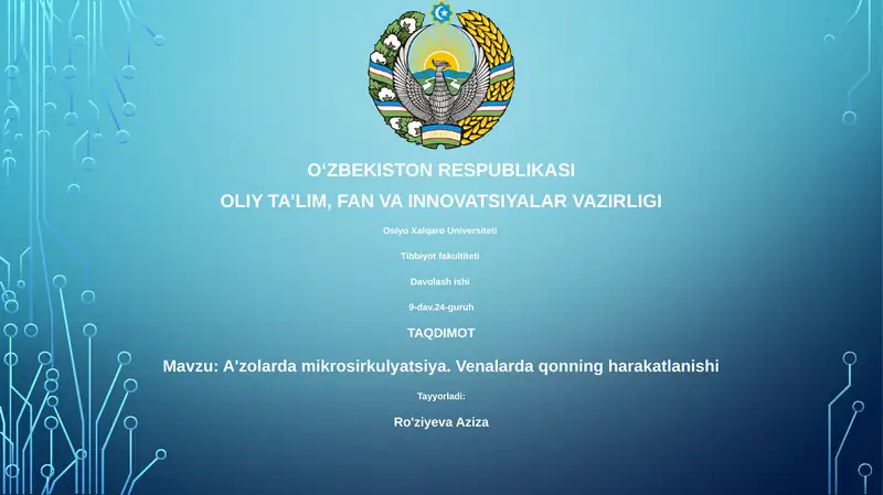 A'zolarda mikrosirkulyatsiya. Venalarda qonning harakatlanishi