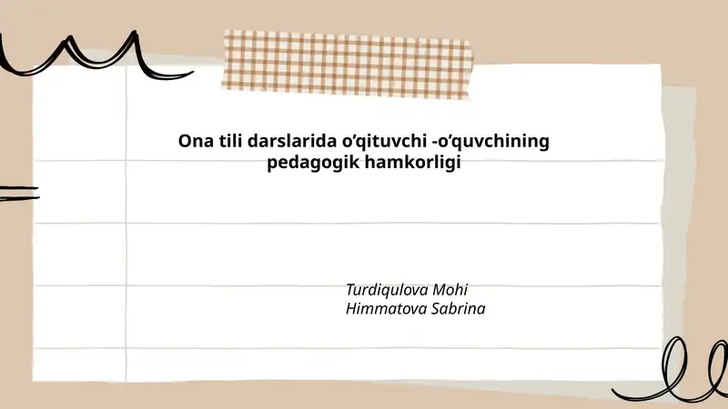 Ona tili darslarida o’qituvchi -o’quvchining pedagogik hamkorligi