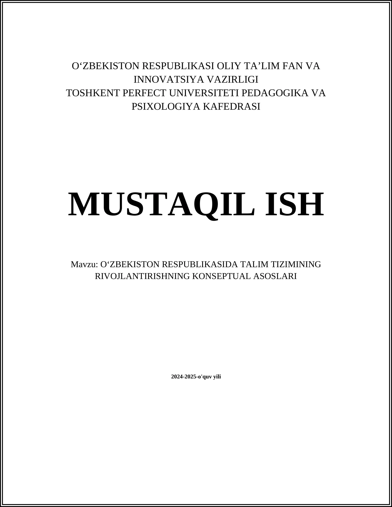 OʻZBEKISTON RESPUBLIKASIDA TALIM TIZIMINING RIVOJLANTIRISHNING KONSEPTUAL ASOSLARI