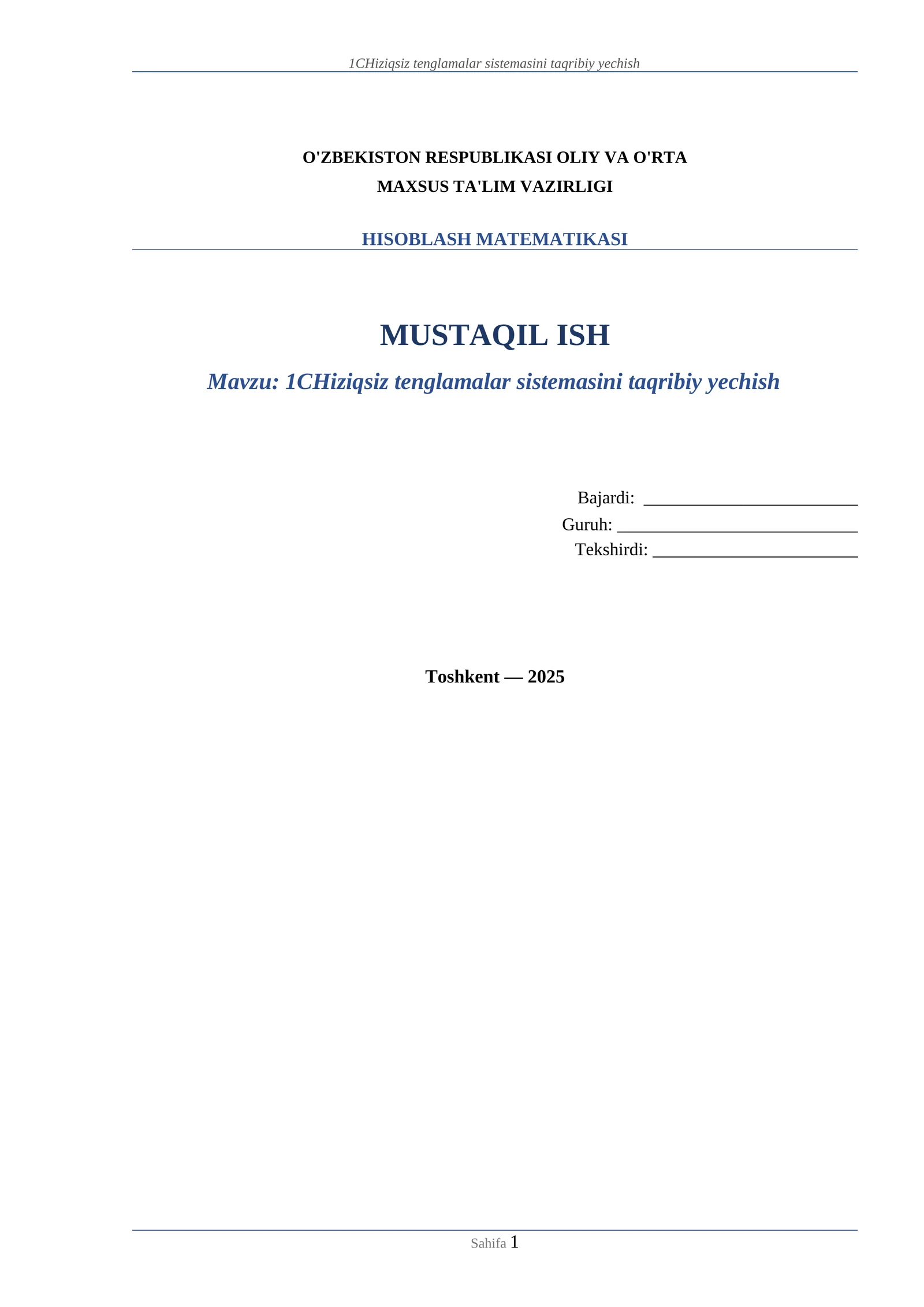1CHiziqsiz tenglamalar sistemasini taqribiy yechish
