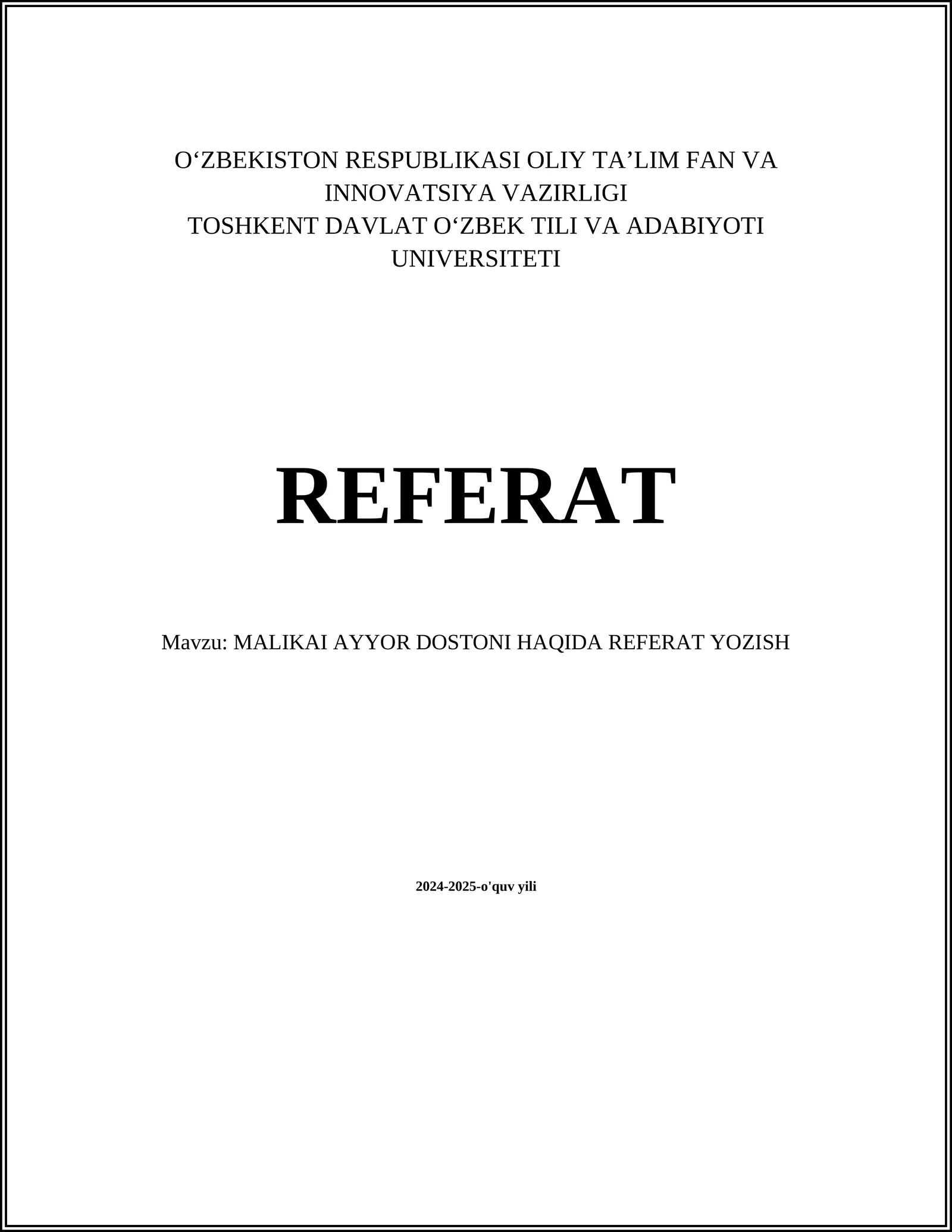 MALIKAI AYYOR DOSTONI HAQIDA REFERAT YOZISH