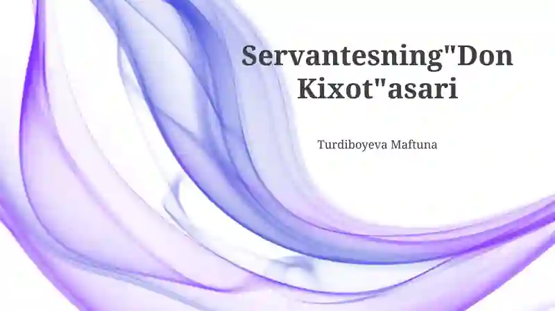 Servantesning"Don Kixot"asari