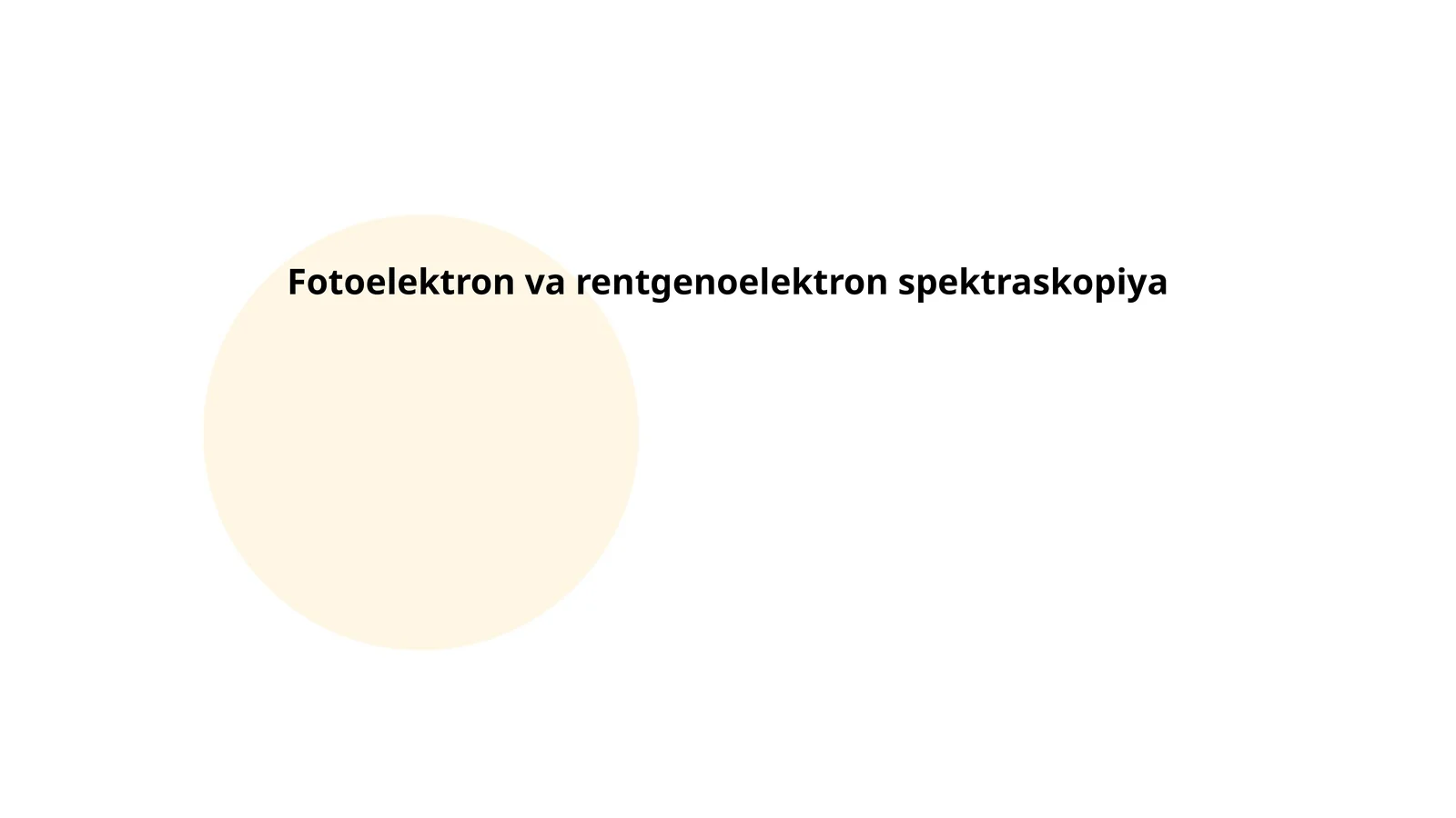Fotoelektron va rentgenoelektron spektraskopiya