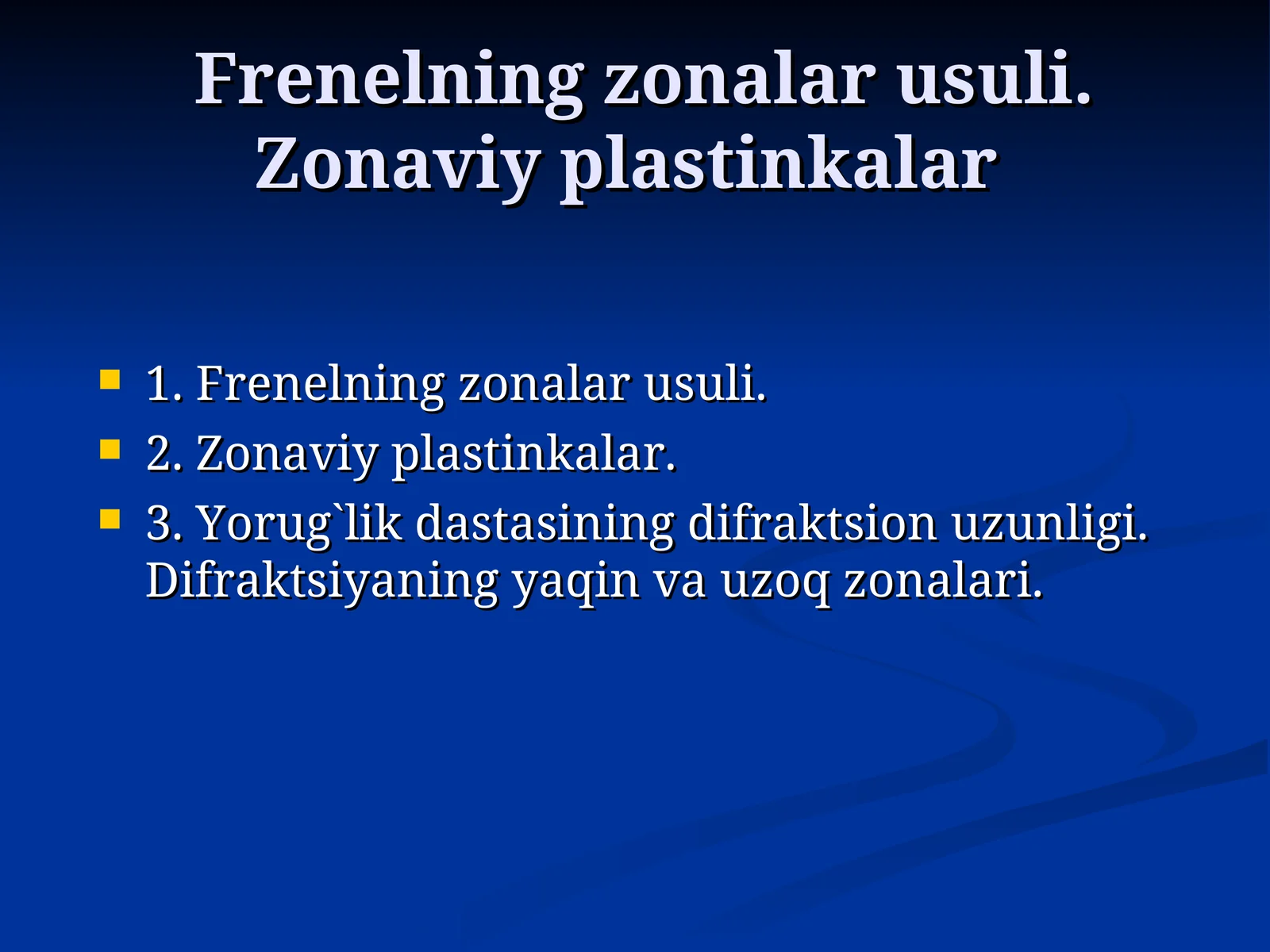 Frеnеlning zоnalar usuli