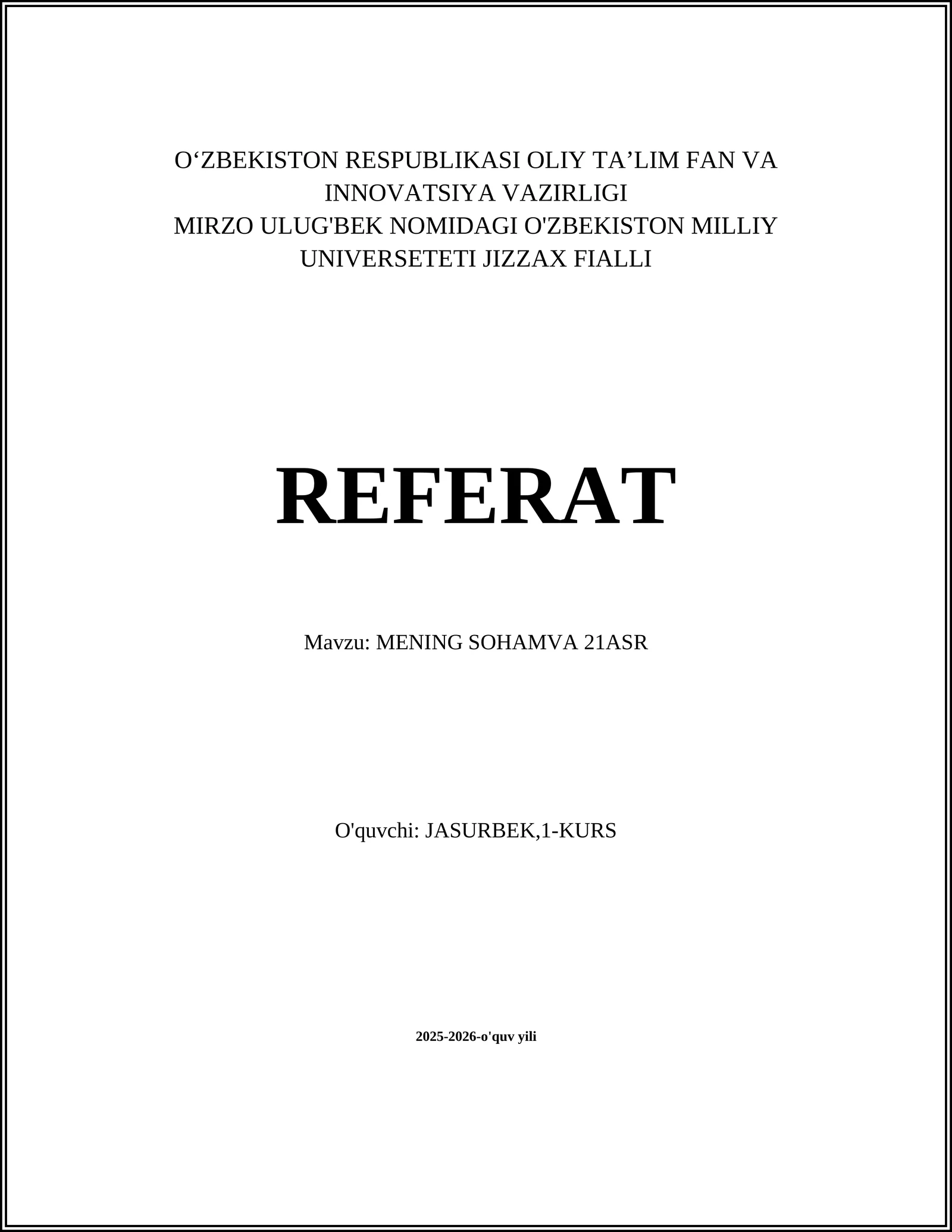 Mening soham va 21-asr