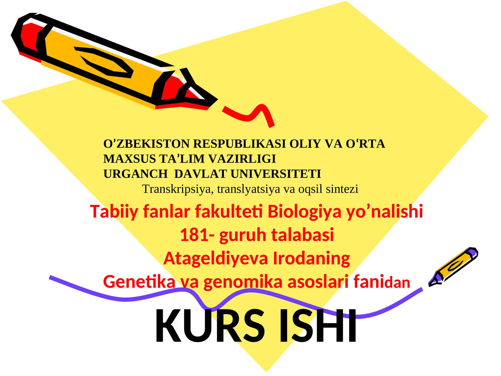 Transkripsiya, translyatsiya va oqsil sintezi