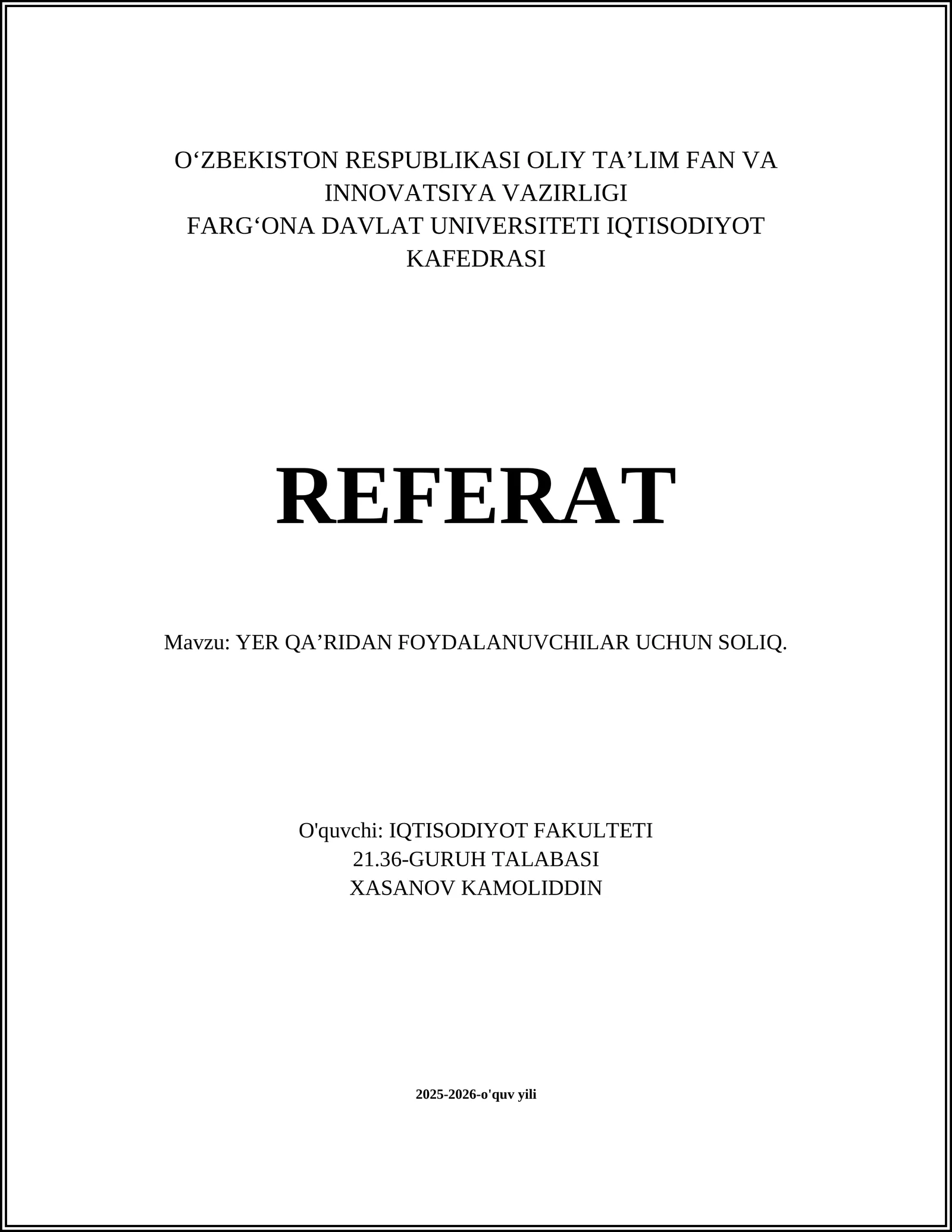 YER QA’RIDAN FOYDALANUVCHILAR UCHUN SOLIQ