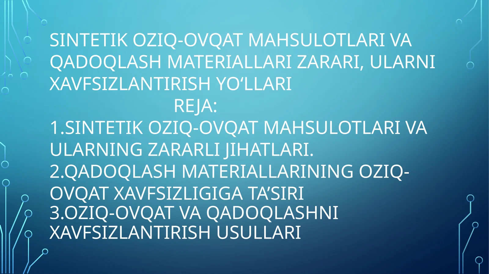 Sintetik oziq-ovqat mahsulotlari qadoqlash materiallari zarari, ularni xavfsizlantirish yo‘llari