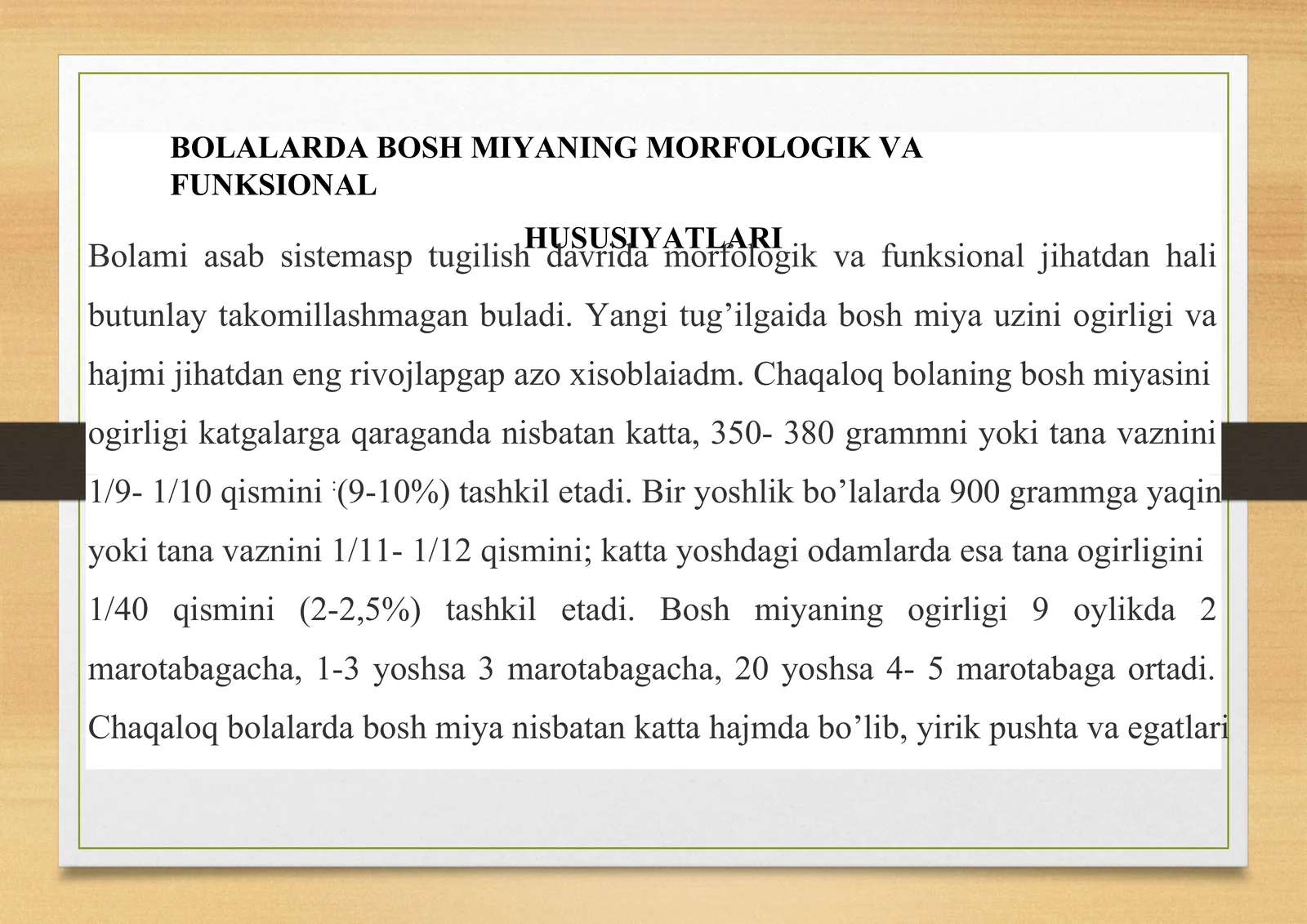 Bolalarda bosh miyaning morfologik va funksional hususiyatlari