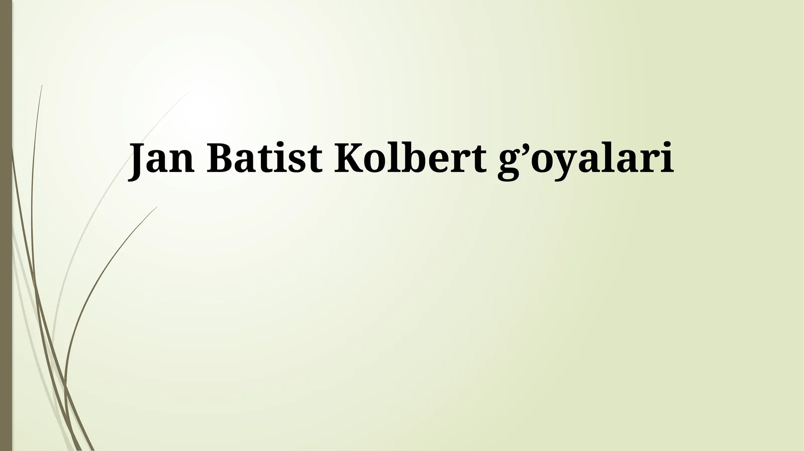 Jan Batist Kolbert g’oyalari