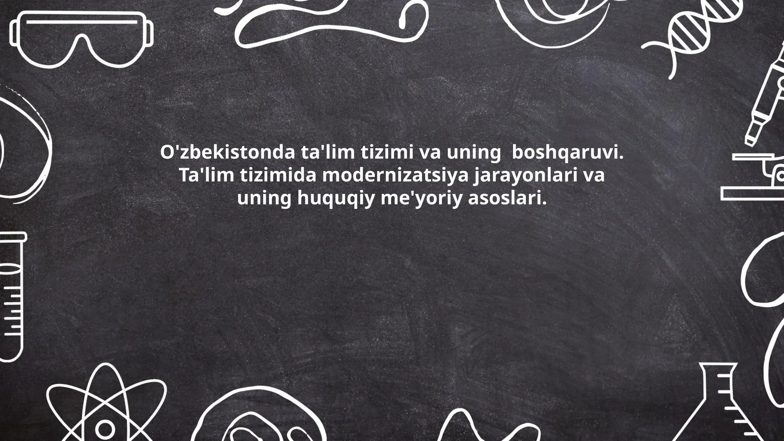 O'zbekistonda ta'lim tizimi va uning boshqaruvi