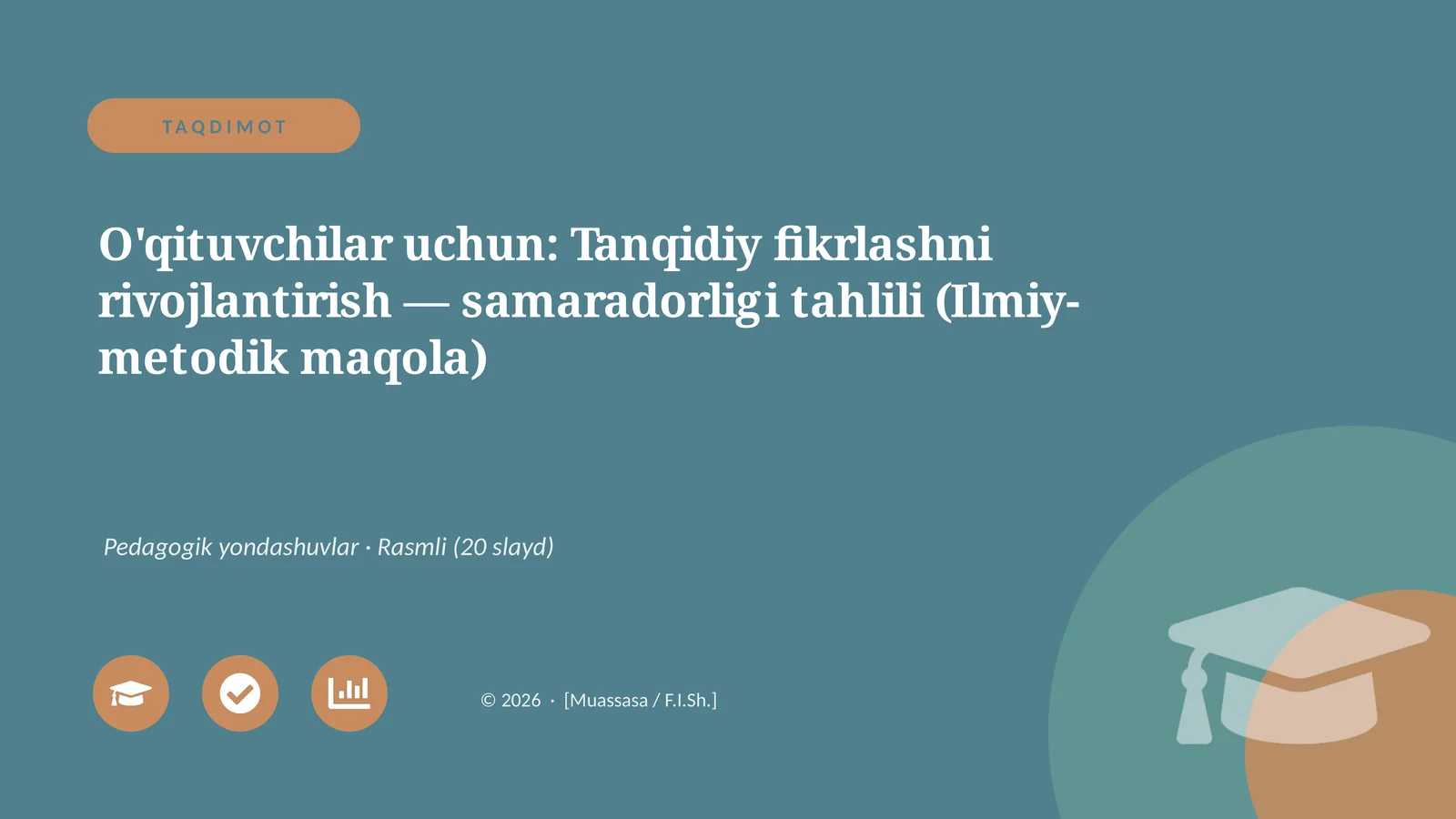 O'qituvchilar uchun: Tanqidiy fikrlashni rivojlantirish — samaradorligi tahlili (Ilmiy-metodik maqola)