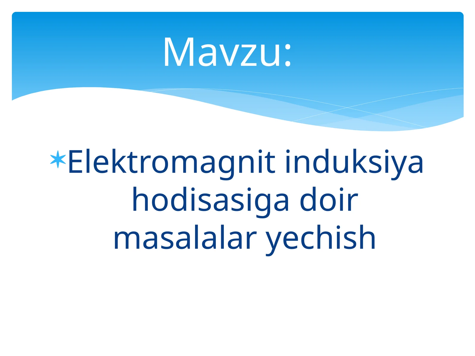 Elektromagnit induksiya hodisasiga doir masalalar yechish