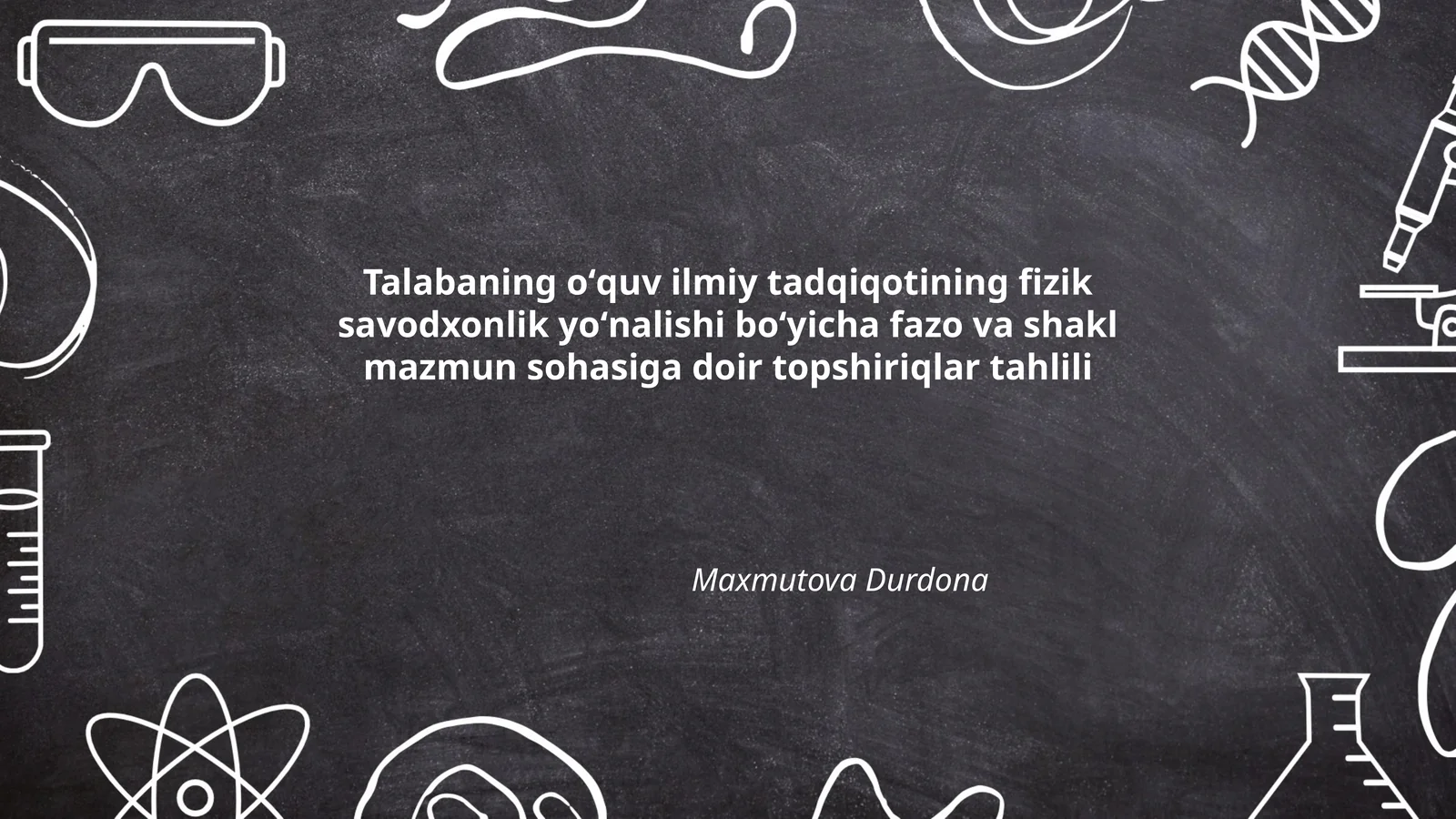 Talabaning oʻquv ilmiy tadqiqotining fizik savodxonlik yoʻnalishi boʻyicha fazo va shakl mazmun sohasiga doir topshiriqlar tahlili