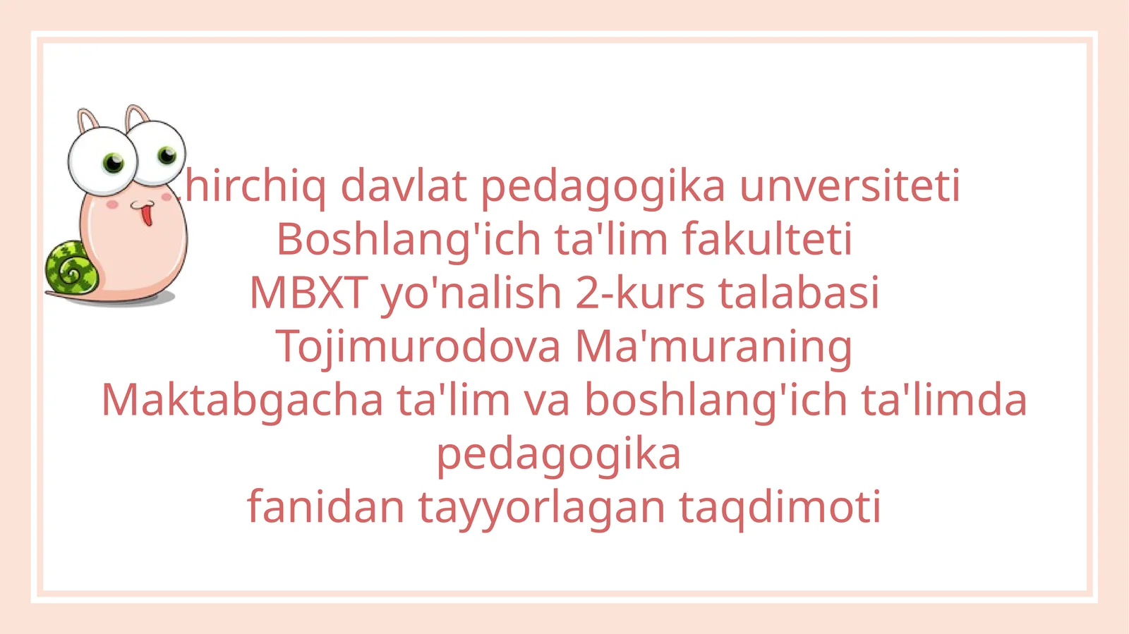 Maktabgachata'limvaboshlang'ichta'limdapedagogika fanidantayyorlagantaqdimoti