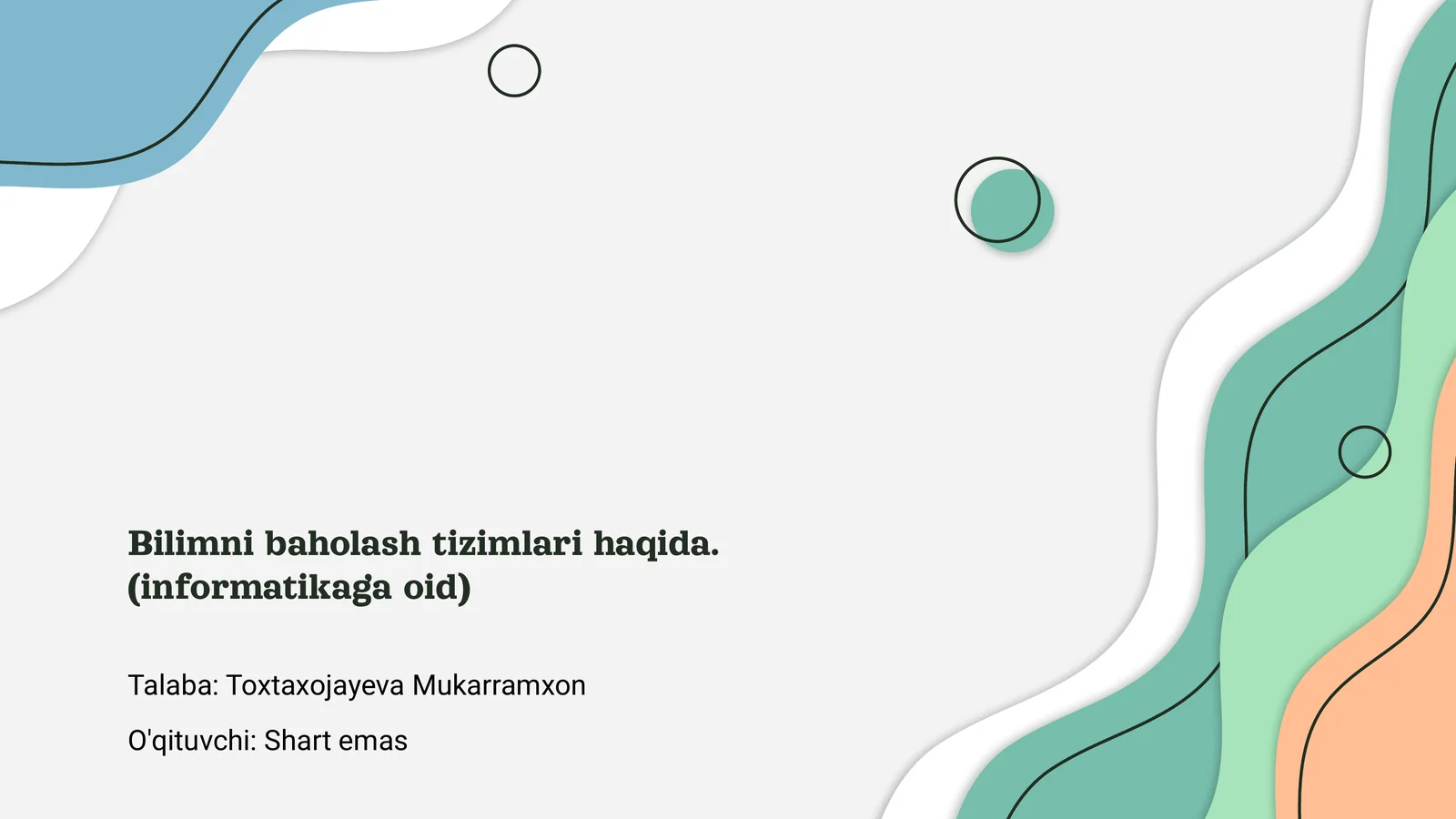 Bilimni baholash tizimlari haqida