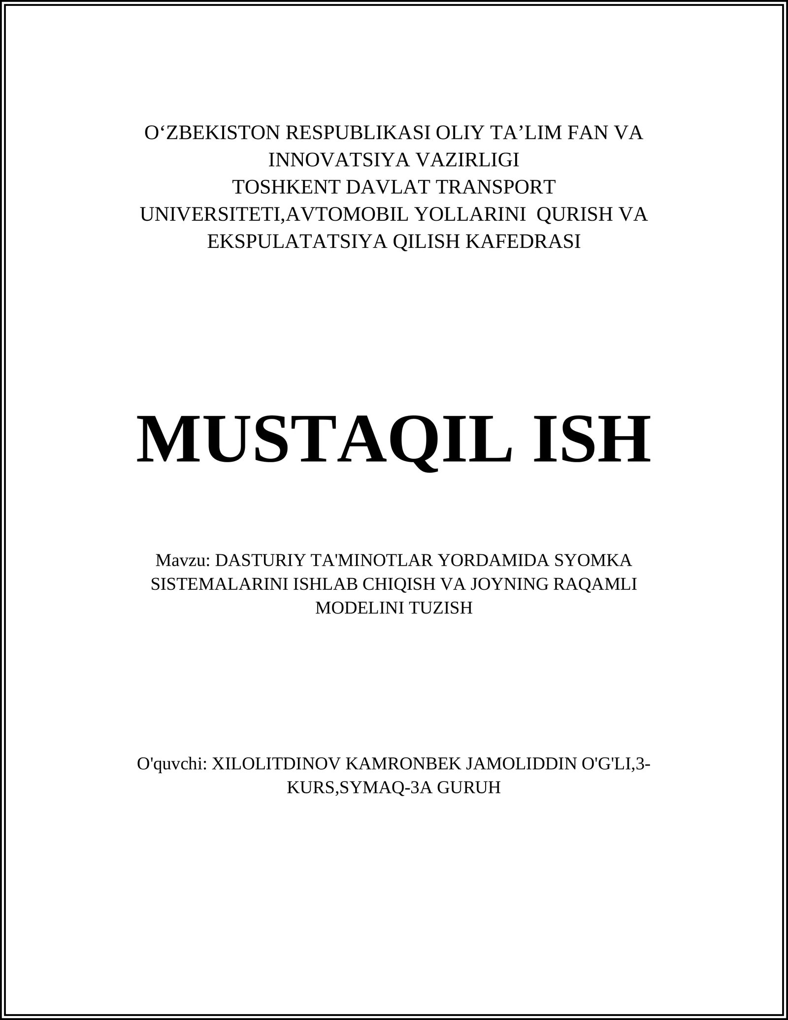 DASTURIY TA'MINOTLAR YORDAMIDA SYOMKA SISTEMALARINI ISHLAB CHIQISH VA JOYNING RAQAMLI MODELINI TUZISH
