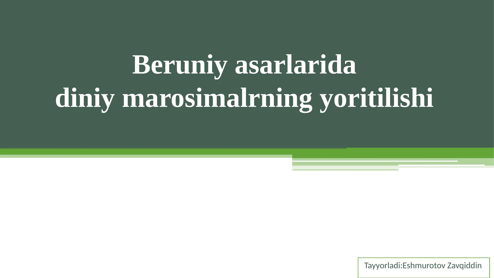 Beruniy asarlarida diniy marosimalrning yoritilishi