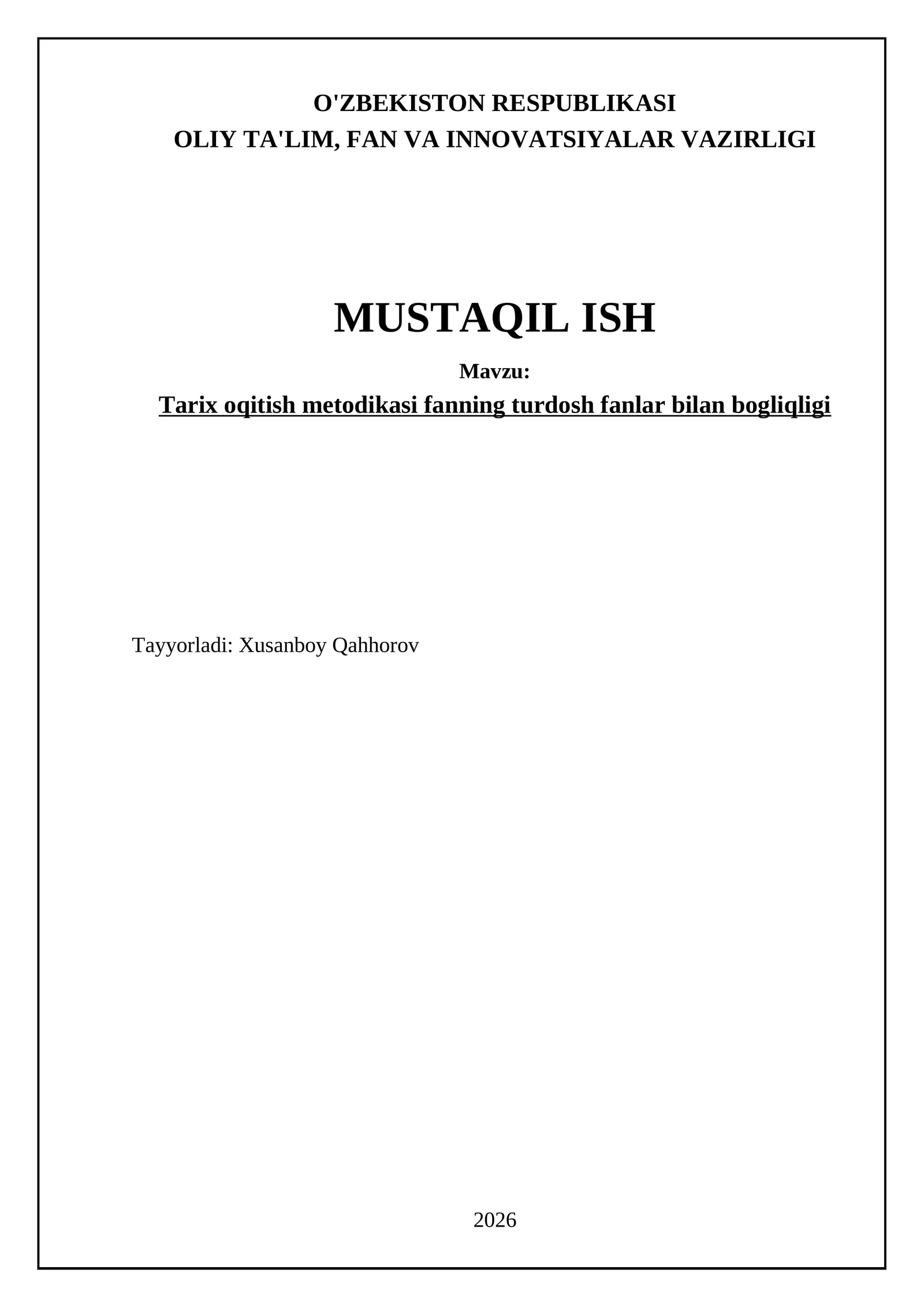 Mavzu: Tarix oqitish metodikasi fanning turdosh fanlar bilan bogliqligi