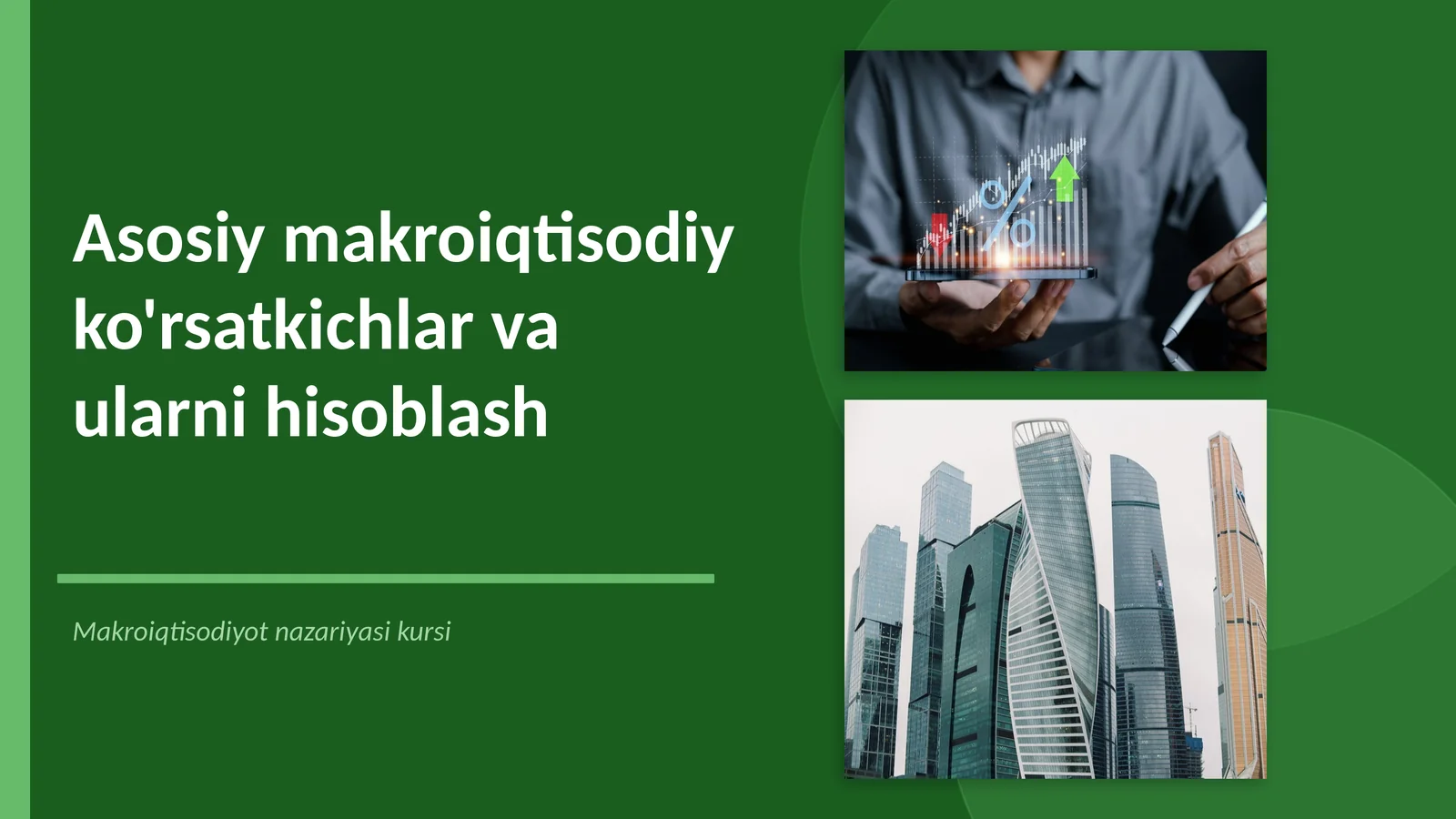 Asosiy makroiqtisodiy ko'rsatkichlar va ularni hisoblash