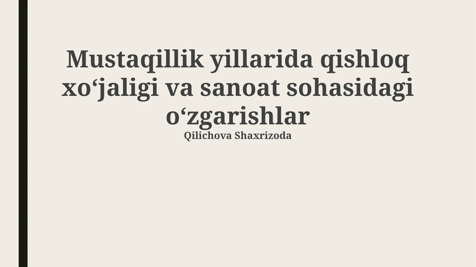 Mustaqillik yillarida qishloq xo'jaligidagi o'zgarishlar