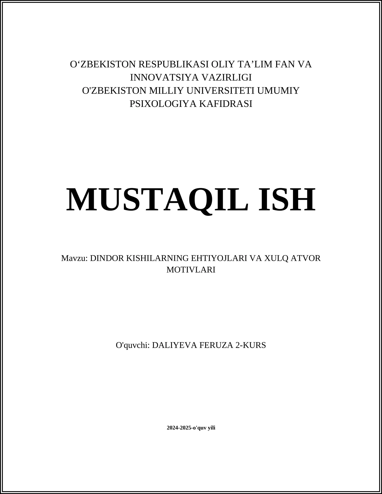 DINDOR KISHILARNING EHTIYOJLARI VA XULQ ATVOR MOTIVLARI