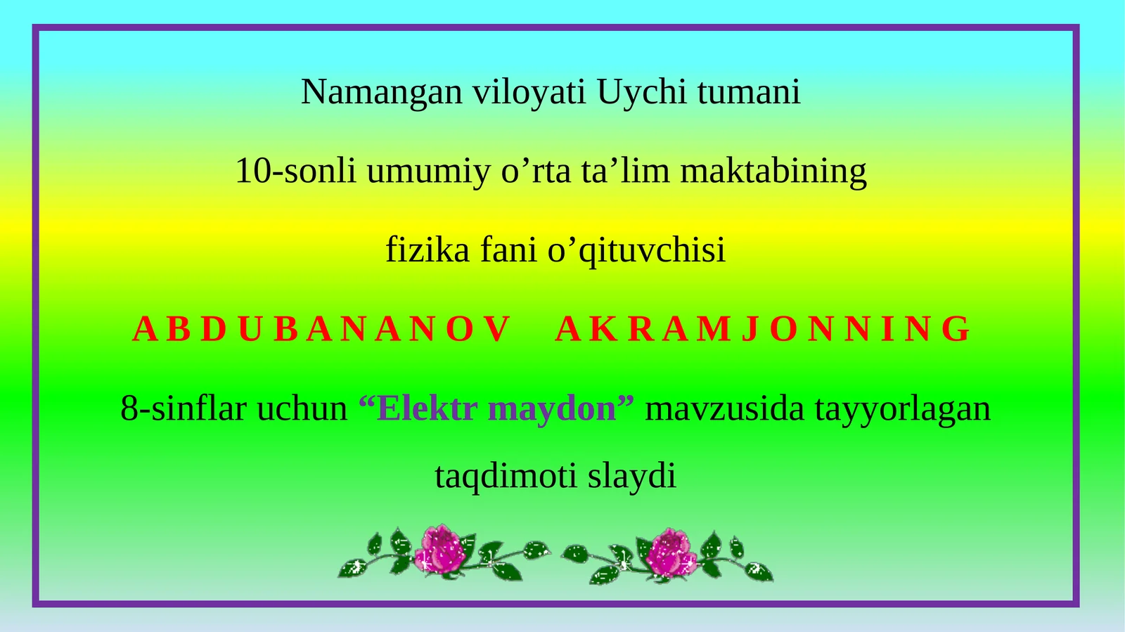 8-sinf Fizika fanidan Elektr maydon dars ishlanma