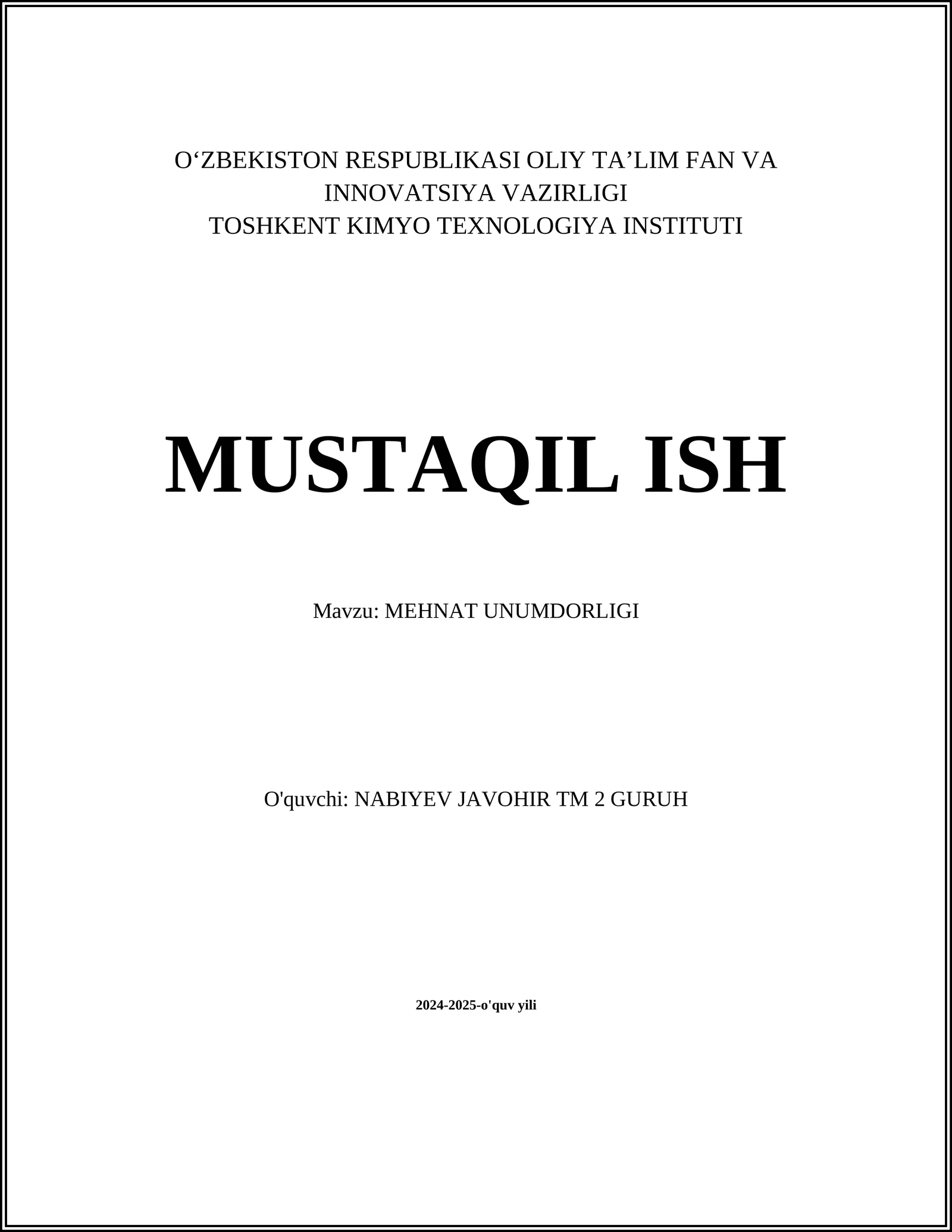 MEHNAT UNUMDORLIGI