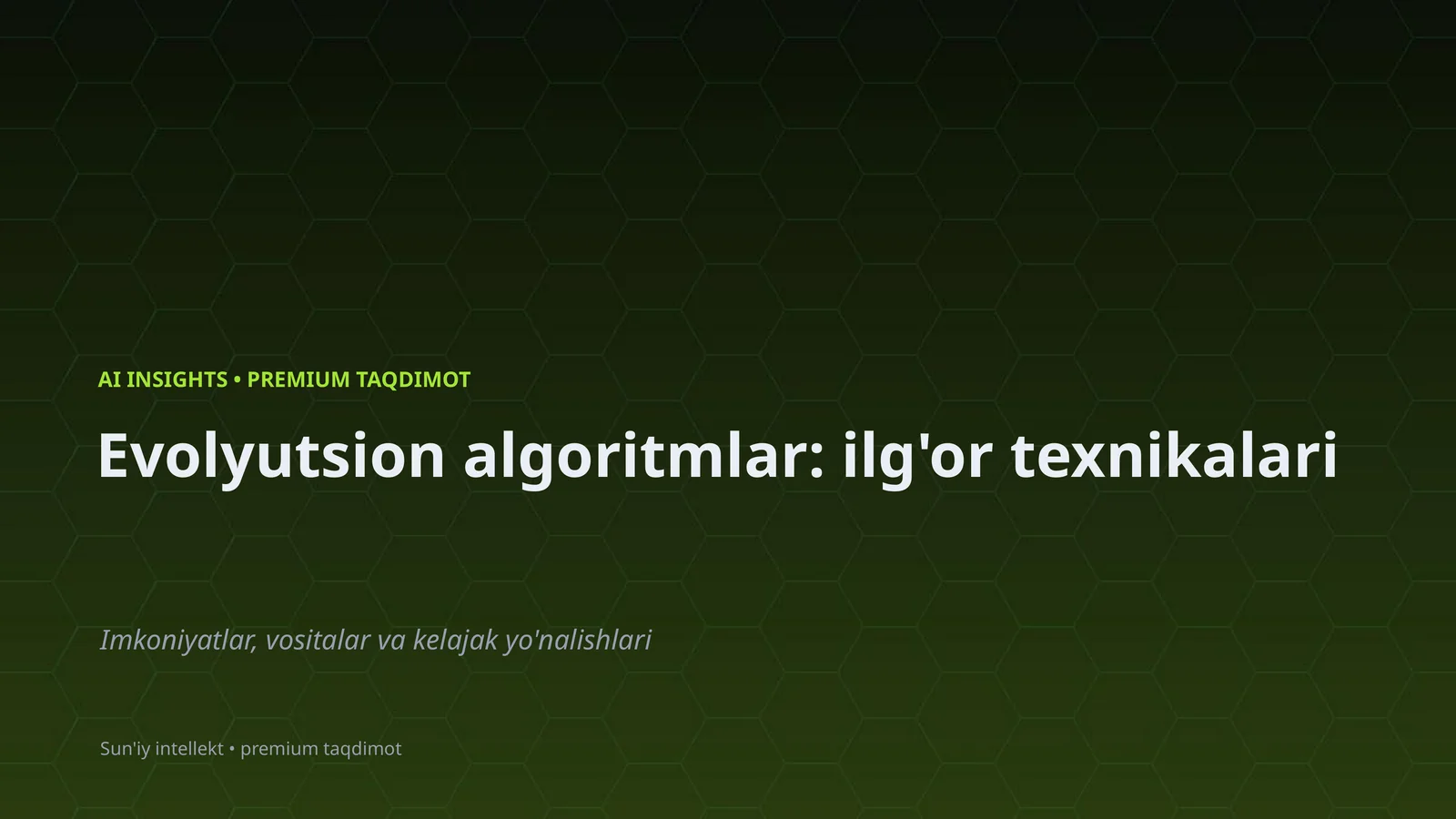 Evolyutsion algoritmlar: ilg'or texnikalari