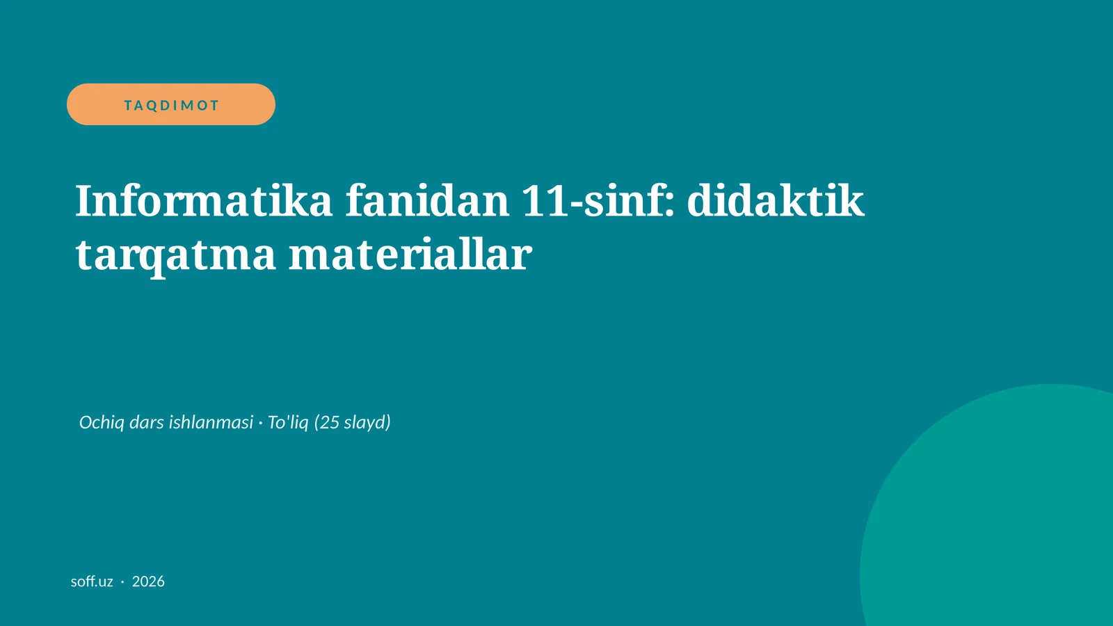 Informatika fanidan 11-sinf: didaktik tarqatma materiallar