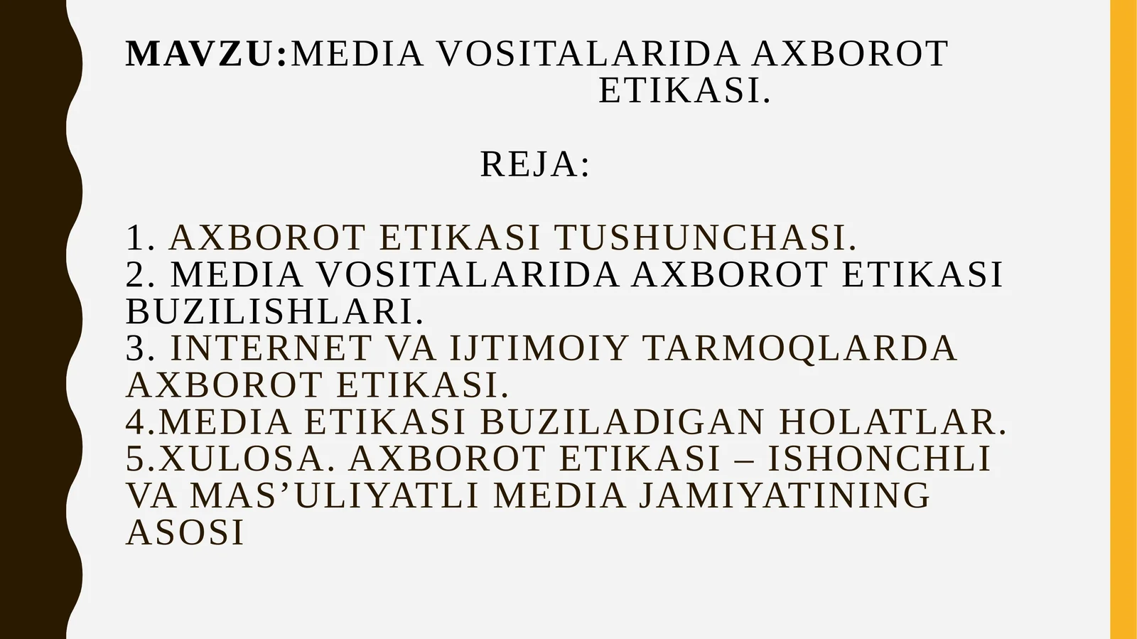 Mediavositalarida axborot etikasi
