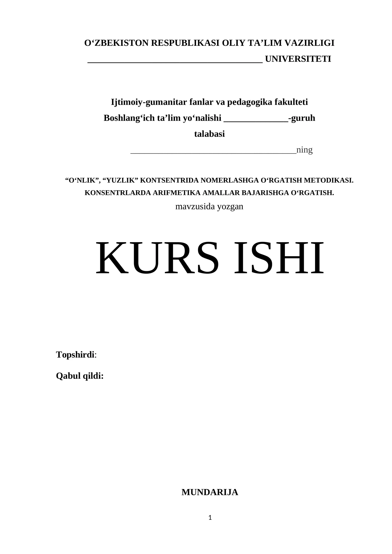 “O‘NLIK”, “YUZLIK” KONTSENTRIDA NOMERLASHGA O‘RGATISH METODIKASI. KONSENTRLARDA ARIFMETIKA AMALLAR BAJARISHGA O‘RGATISH.