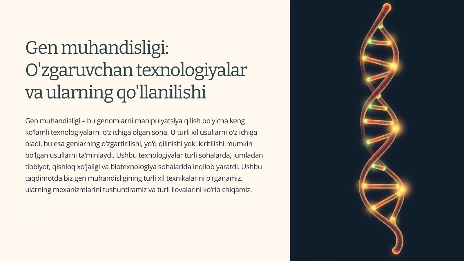 Gen muhandisligi: O'zgaruvchan texnologiyalar va ularning qo'llanilishi