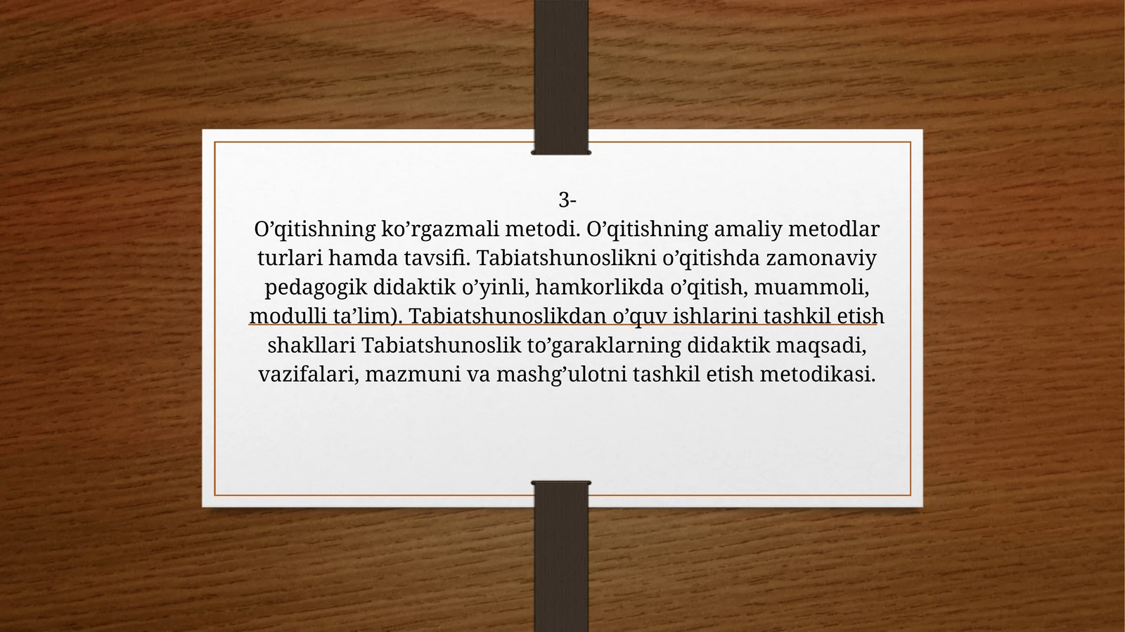 O’qitishning ko’rgazmali metodi. O’qitishning amaliy metodlar turlari hamda tavsifi