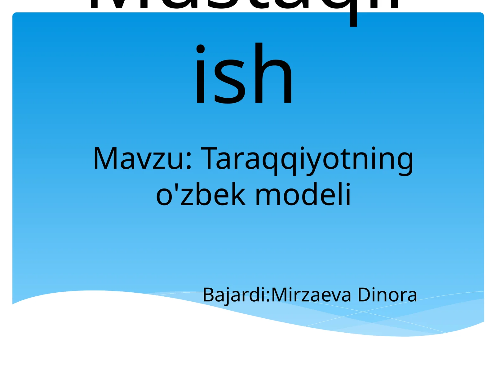 Taraqqiyotning o'zbek modeli