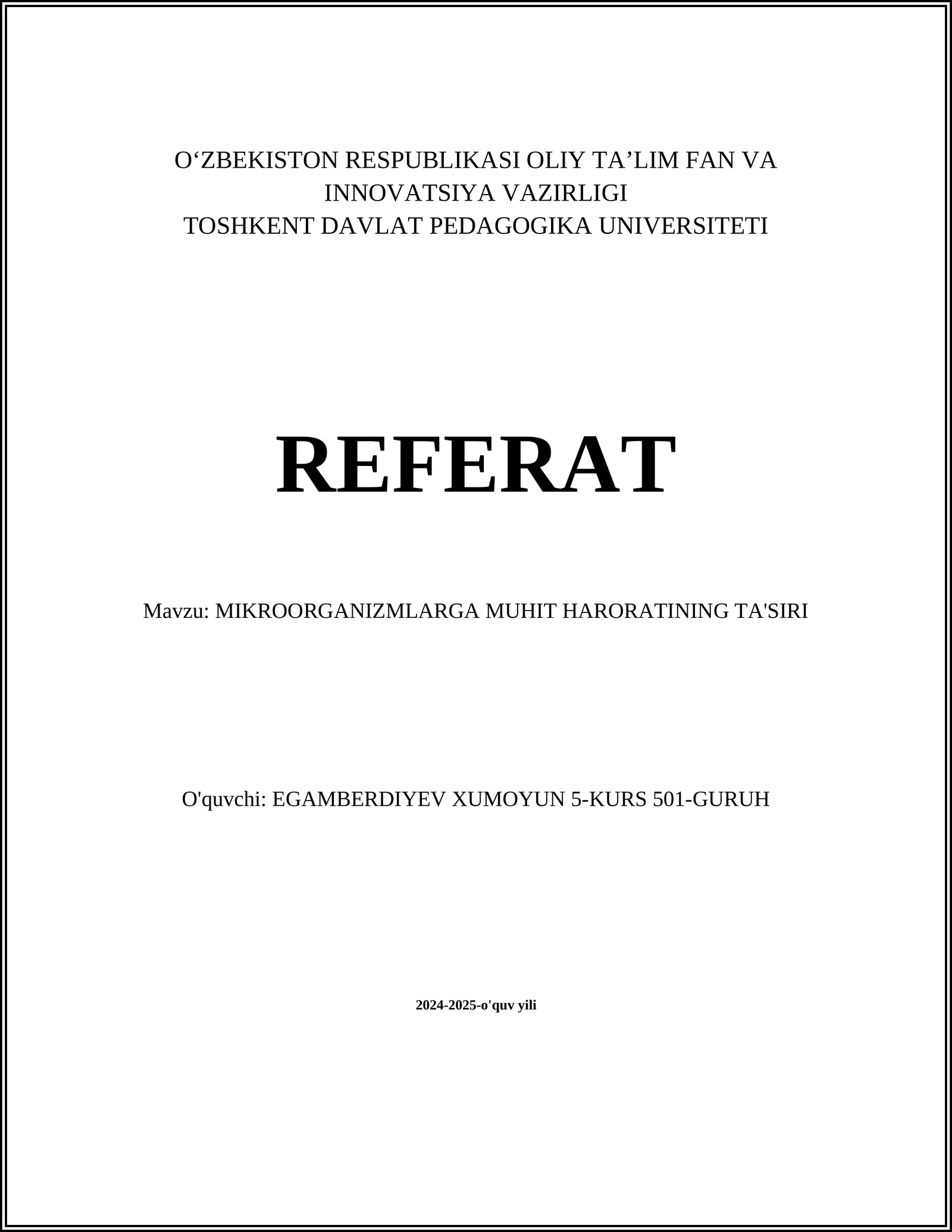 MIKROORGANIZMLARGA MUHIT HARORATINING TA'SIRI