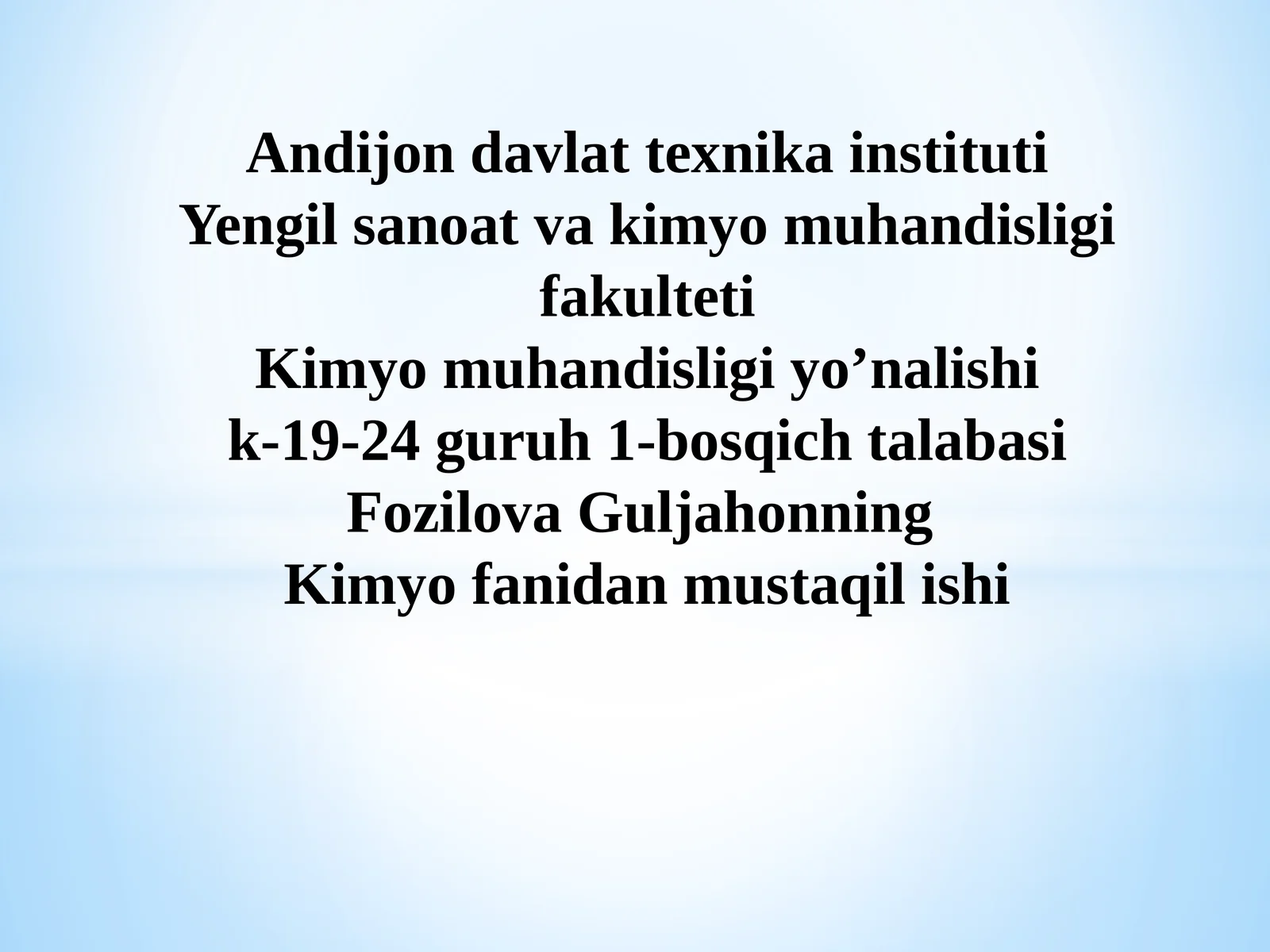 Kimyofanidan mustaqil ishi