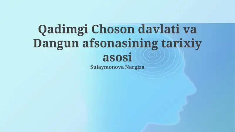 Qadimgi Choson davlati va Dangun afsonasining tarixiy asosi