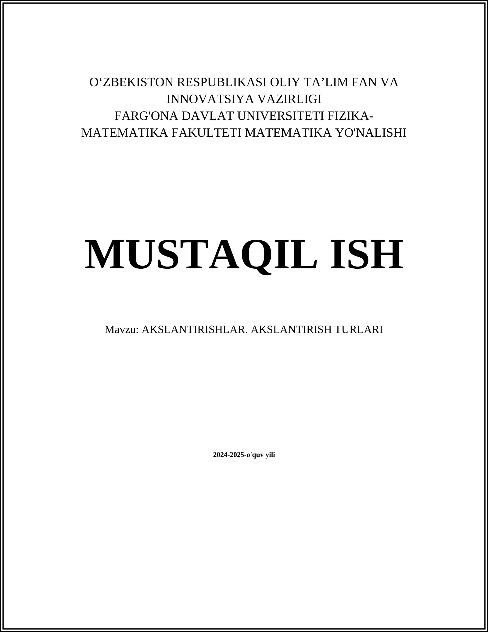 AKSLANTIRISHLAR. AKSLANTIRISH TURLARI