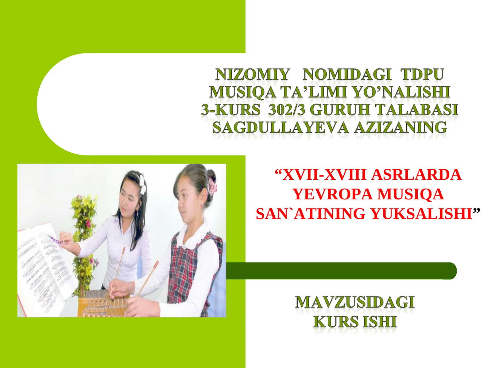 XVII-XVIII ASRLARDA YEVROPA MUSIQA SAN`ATINING YUKSALISHI