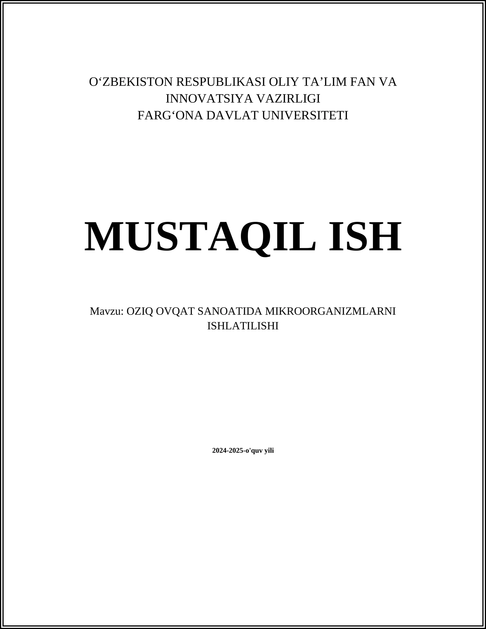 OZIQ OVQAT SANOATIDA MIKROORGANIZMLARNI ISHLATILISHI
