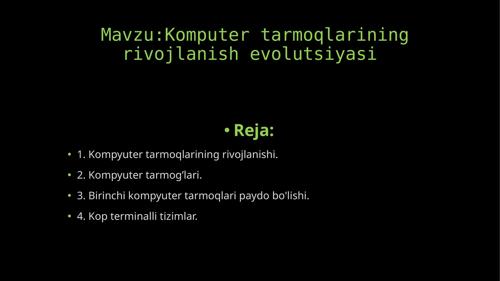 Kompyuter tarmoqlarining rivojlanishi evolutsiyasi