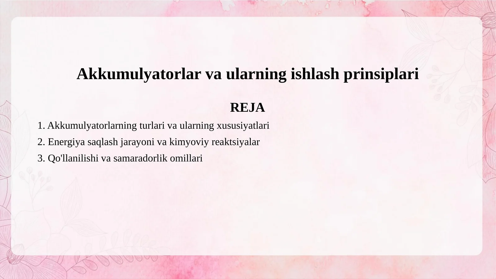 Akkumulyatorlar va ularning ishlash prinsiplari