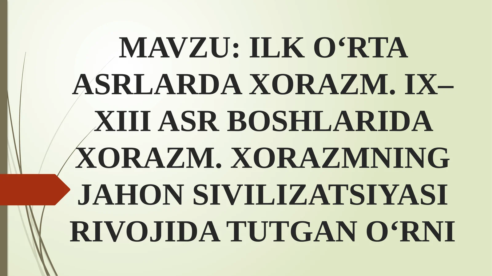 Ilko‘rtaasrlarda Xorazm
