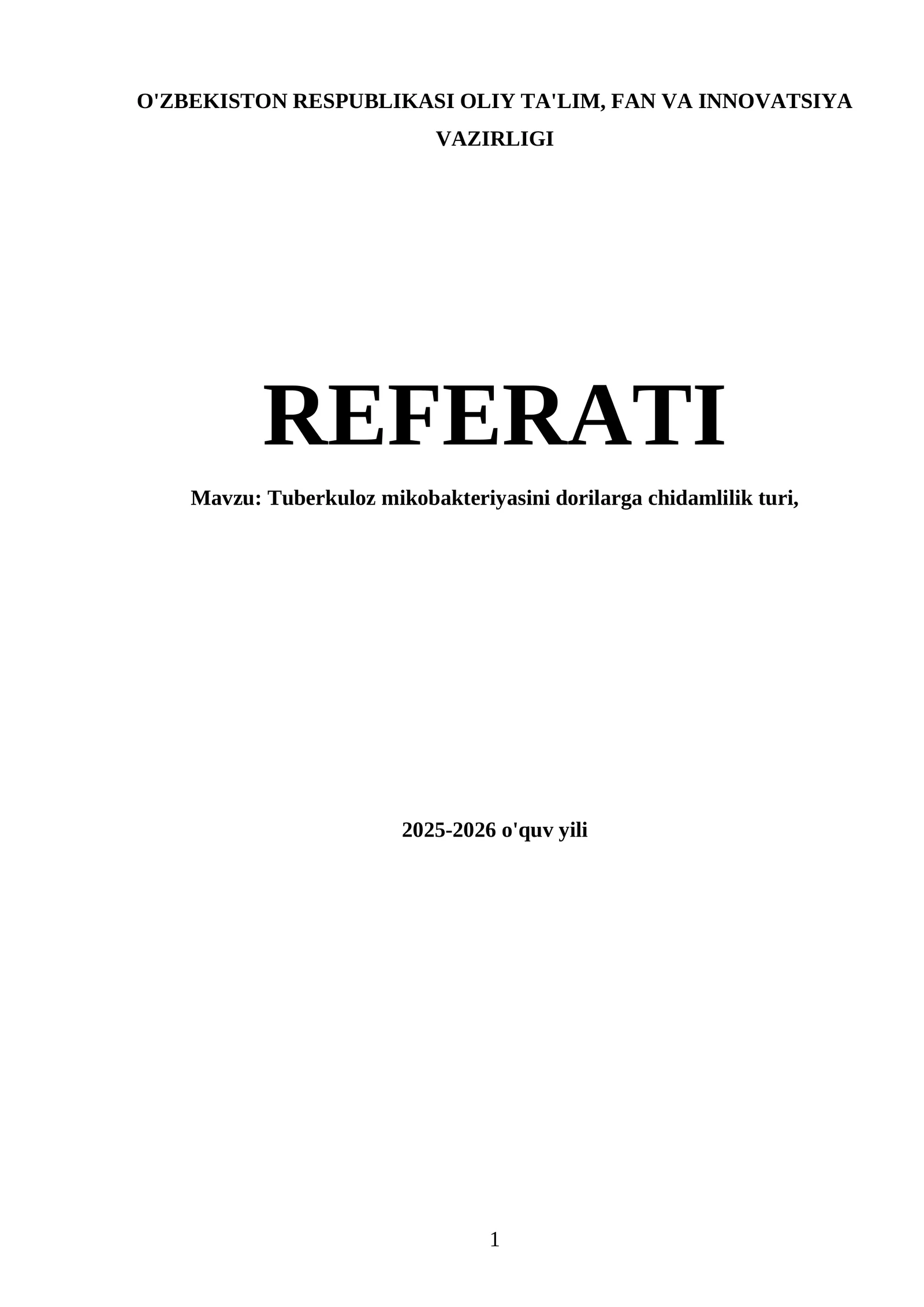 Tuberkuloz mikobakteriyasini dorilarga chidamlilik turi, 2025-2026 o'quv yili