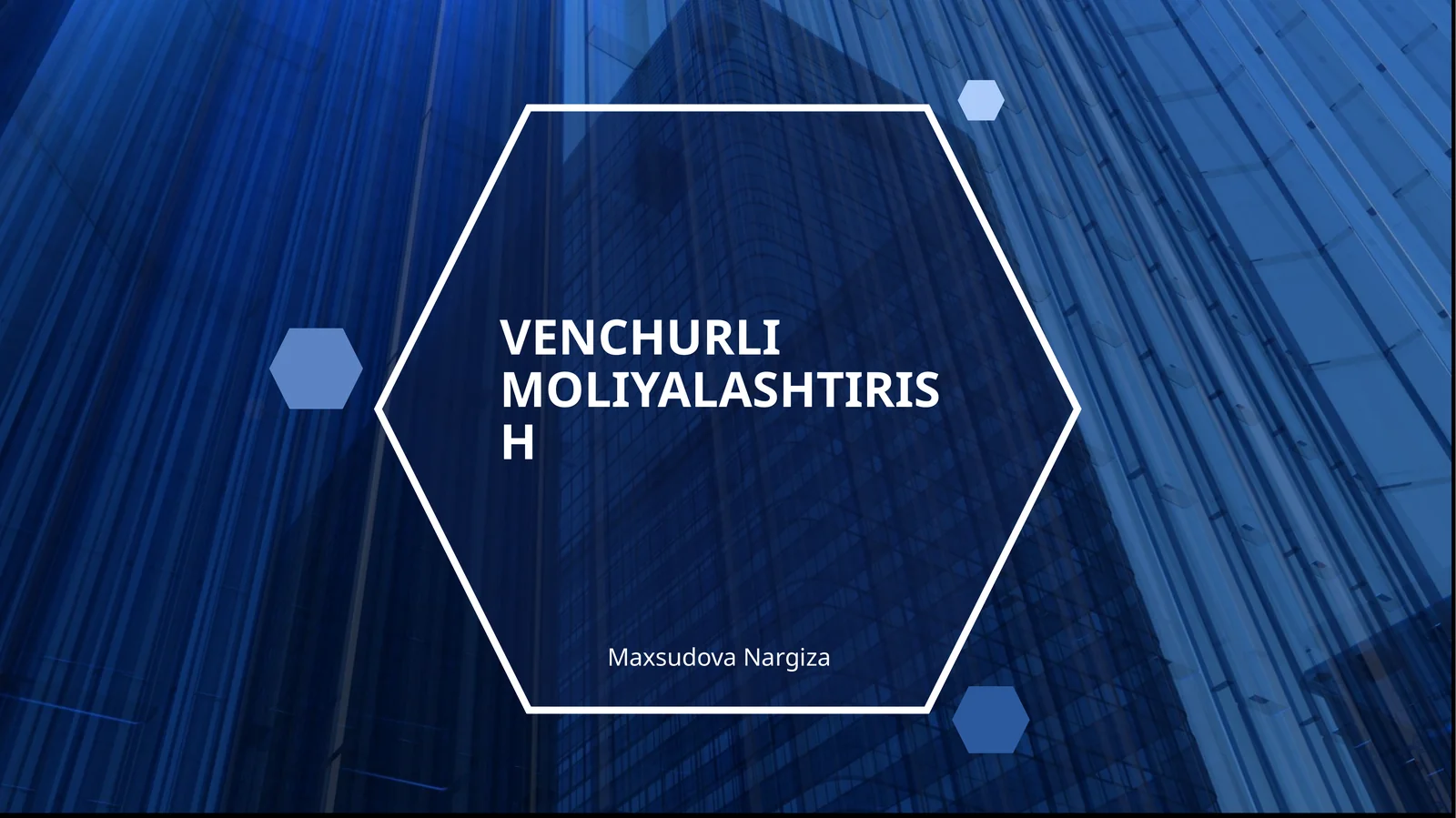 VENCHURLI MOLIYALASHTIRISH