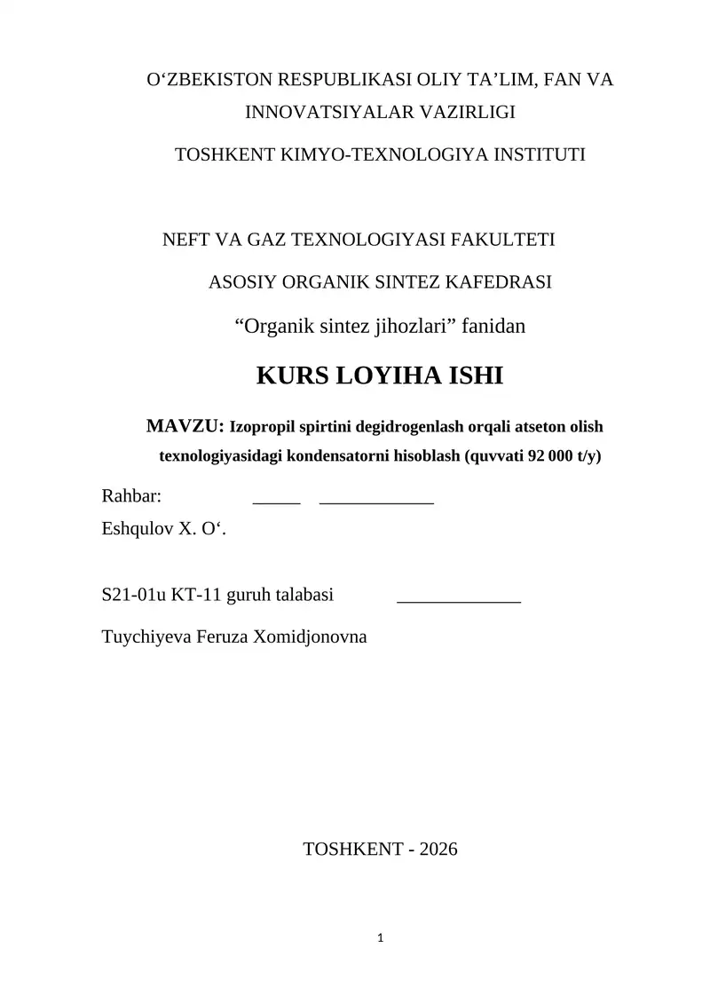 Izopropil spirtini degidrogenlash orqali atseton olish texnologiyasidagi kondensatorni hisoblash (quvvati 92 000 t/y)